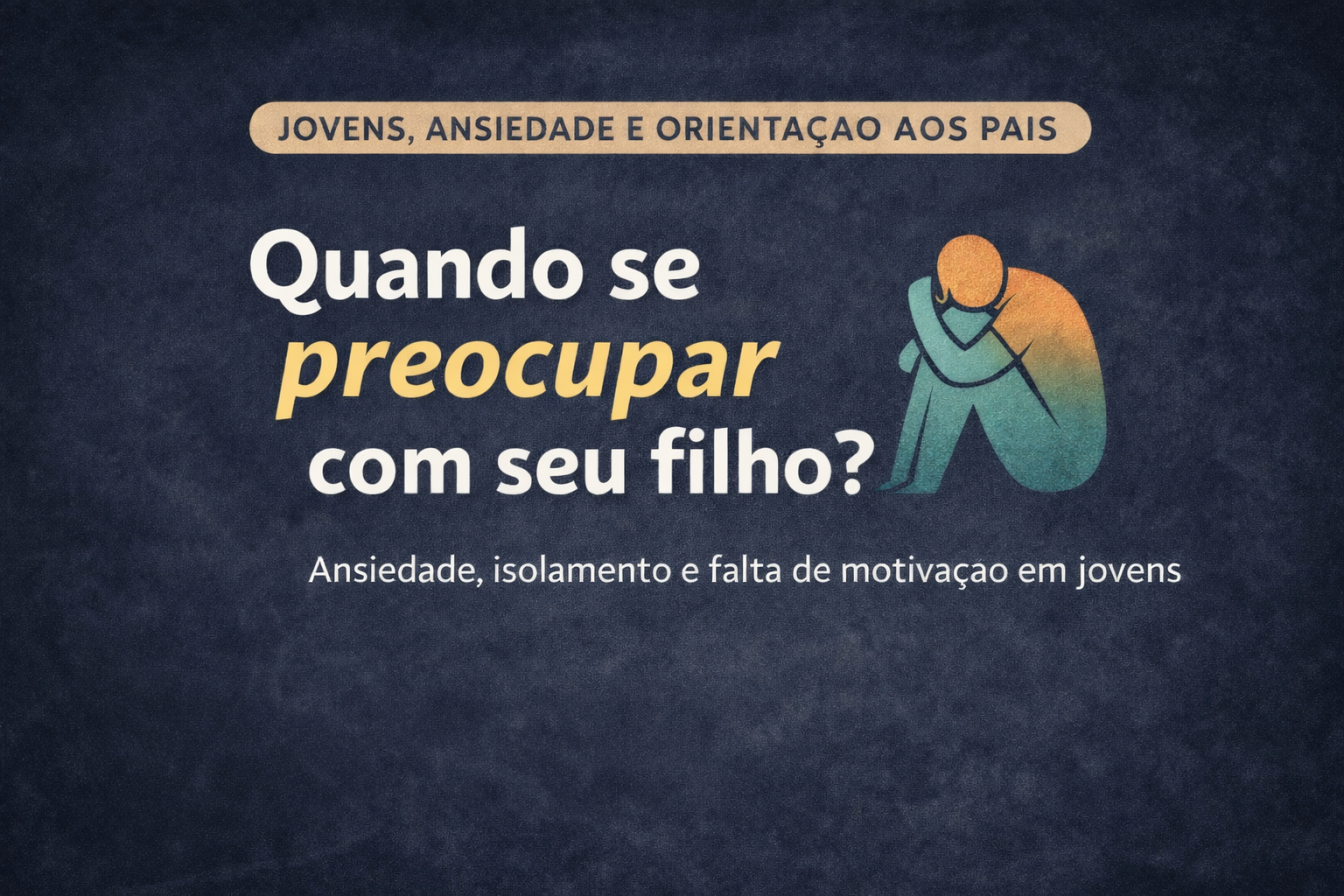 Quando se preocupar com seu filho?